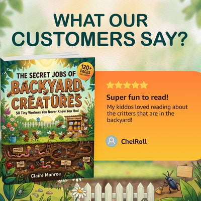 The Secret Jobs of Backyard Creatures for Kids Ages 6–10